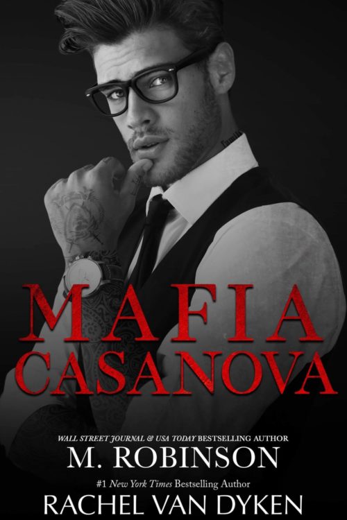 Mafia Casanova by Rachel Van Dyken and M Robinson