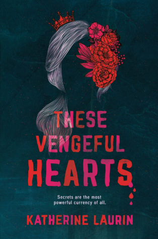 These Vengeful Hearts by Laurin