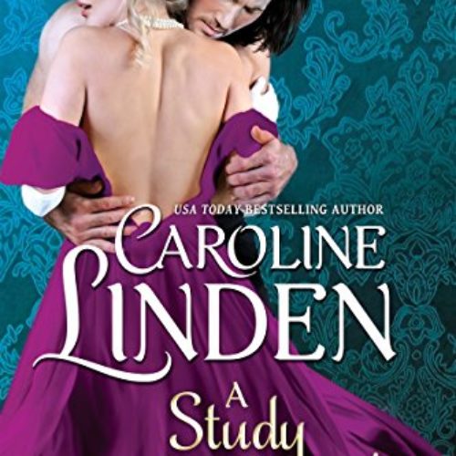 A Study in Scandal by Caroline Linden