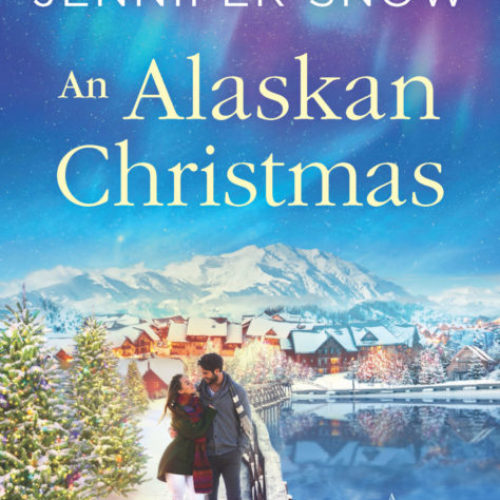 An Alaskan Christmas by Jennifer Snow (1)