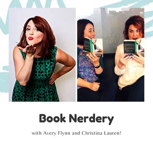 Book Nerdery with Avery Flynn and Christina Lauren