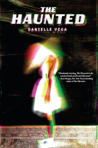 The Haunted by Danielle Vega