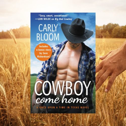 We are so excited to bring you this excerpt of Cowboy Come Home by Carly Bloom!