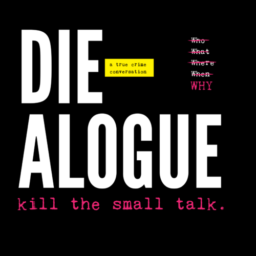 Diealogue podcast