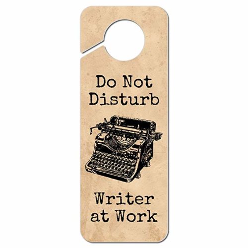 Do Not Disturb Writer Sign