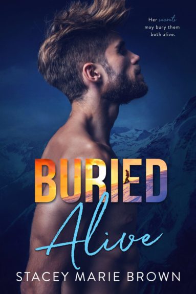 Buried Alive by Stacey Marie Brown