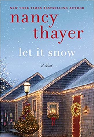 Let it Snow by Nancy Thayer