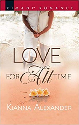 Love for all time by kianna alexander