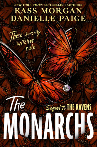 Monarchs by Kass Morgan and Danielle Paige