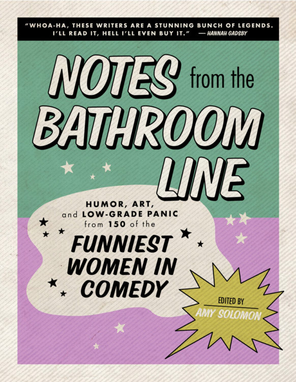 Notes from the Bathroom Line by Amy Solomon