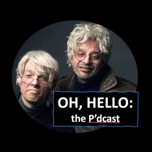 Oh Hello Podcast