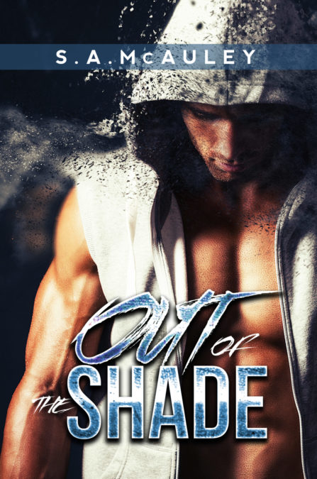 Out of the Shade by S. A. McAuley