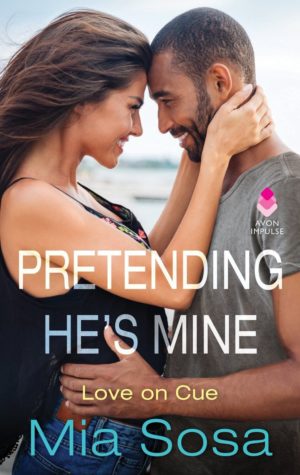 Pretending He’s Mine by Mia Sosa