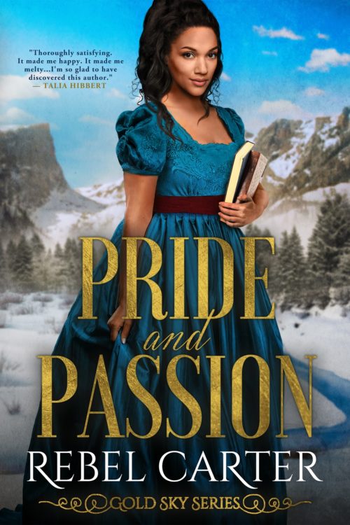Pride and Passion by Rebel Carter