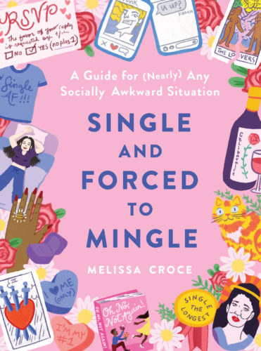 Single and Forced to Mingle by Melissa Croce