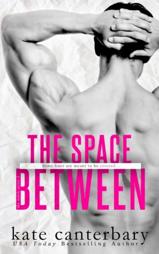 The Space Between by Kate Canterbury