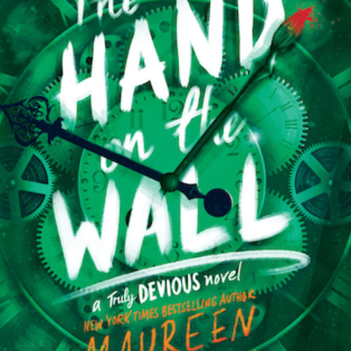 The Hand on the Wall by Maureen Johnson
