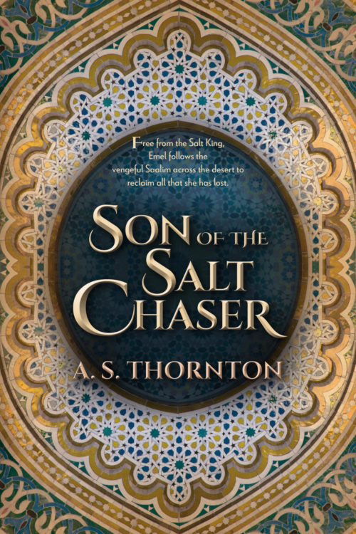 Son of the Salt Chaser by A. S. Thornton