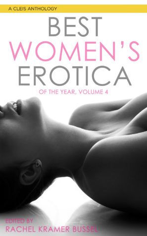 best-womens-erotica-of-the-year-volume-four-rachel-kramer-bussel
