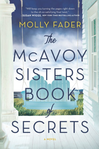 The McAvoy Sisters Book of Secrets by Molly Fader