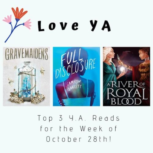 Love YA: Top 3 Y.A. Reads for the Week of October 28th!