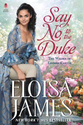 Say No to a Duke by Eloisa James