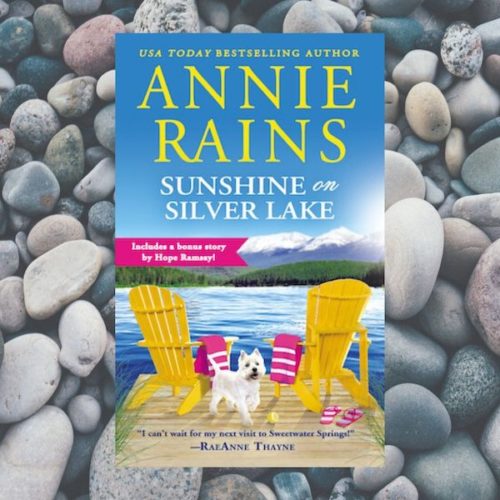 Exclusive: Sunshine on Silver Lake by Annie Rains Excerpt