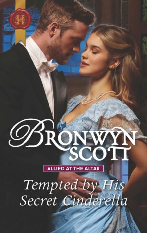 Tempted by His Secret Cinderella by Bronwyn Scott