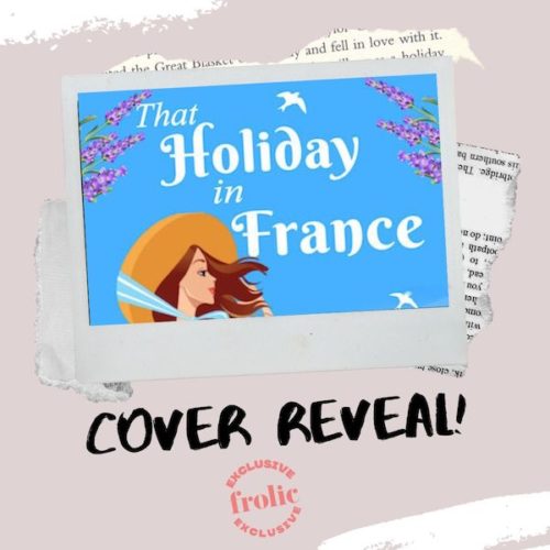 that holiday in france by rhoda baxter LEAD