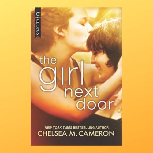 the girl next door by Chelsea M. Cameron